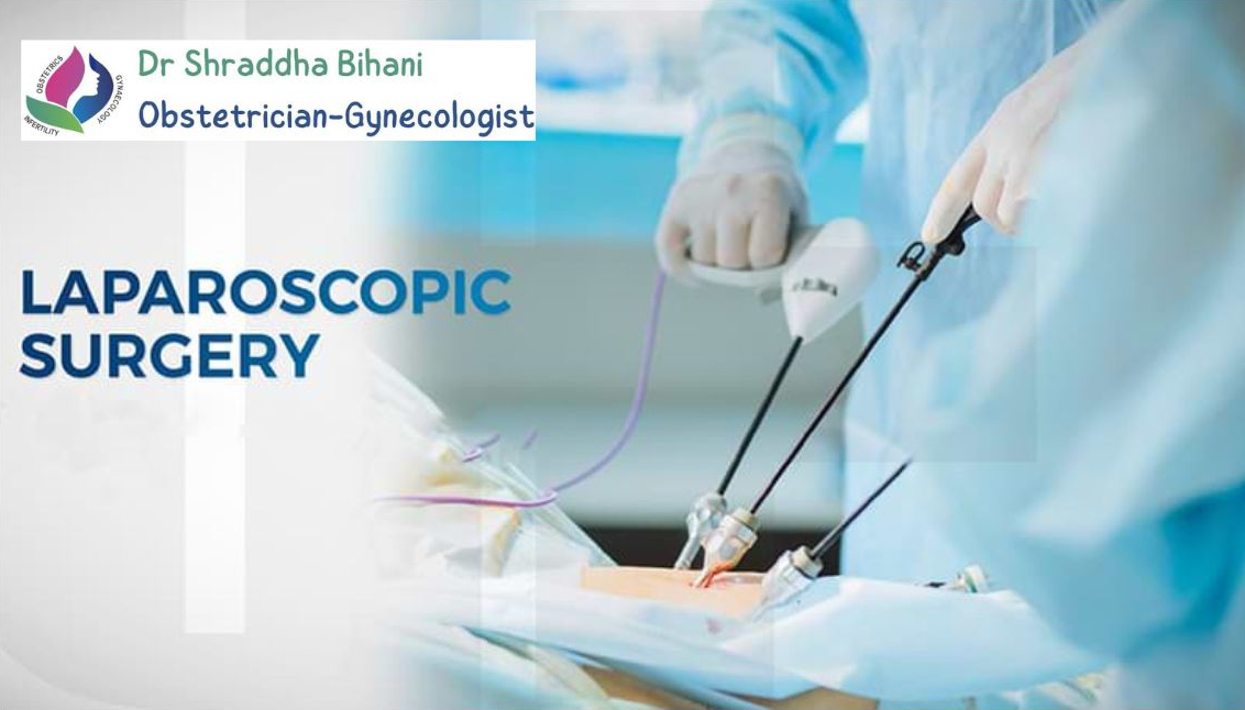 Dr. Shraddha Bihani, Obstetrician-Gynecologist, specializing in Laparoscopic Surgery."